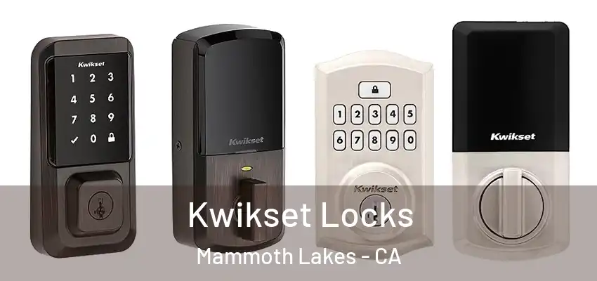  Kwikset Locks Mammoth Lakes - CA